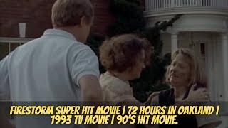 'Firestorm: 72 Hours in Oakland' 1993 TV movie