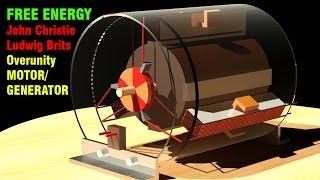 Free Energy Generator, John Christie & Ludwig Brits, Overunity motor generator