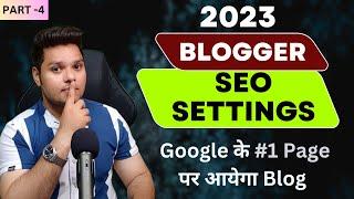 2024 Blogger SEO Settings  Rank Blogger Blog #1 On Google #increaseblogtraffic #rahulupmanyu