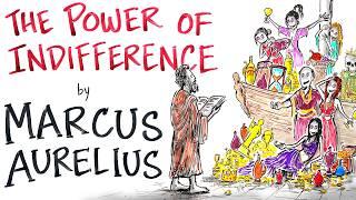 Marcus Aurelius - The Power of INDIFFERENCE