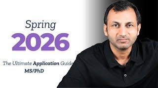 Ultimate guide for Spring 2026 applications | MS/PhD