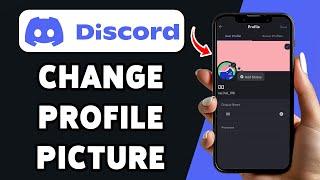 How To Change Your Profile Picture In Discord Mobile 2025 | Update Your Discord Avatar