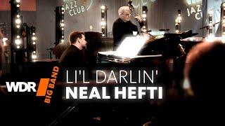 Neal Hefti - Li'l Darlin'  | WDR BIG BAND