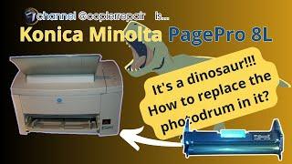 Konica Minolta PagePro 8L.How to replace the photoconductor.