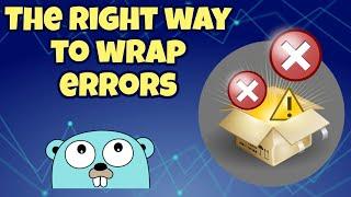 What's the proper way to wrap errors in Go?