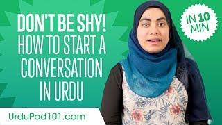 Don't Be Shy! How to Start a Conversation in Urdu