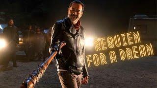 Negan Tribute || Requiem for a dream [TWD]