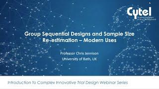 Group Sequential Designs and Sample Size Re-estimation - Modern Uses