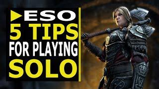 5 Crucial Tips for Soloing in the Elder Scrolls Online in 2021