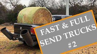 FAST & FULL SEND TRUCKS #2