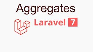 Laravel 7 tutorial #23 Aggregates | query builder