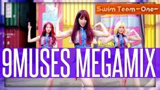 9MUSES (나인뮤지스) | The Ultimate MEGAMIX by Swim Team One