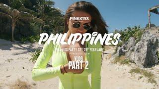 Pinkkiss Philippines Trip 22-29 February 2020  - Part 2