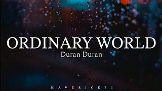 Ordinary World (LYRICS) by Duran Duran 