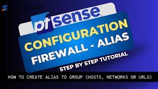 pfSense Aliases: Simplify Your Firewall Rules | Tutorial