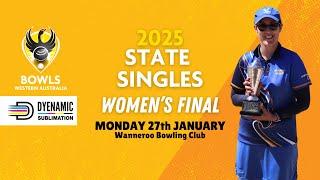 Bowls WA 2025 State Singles - Women's Final