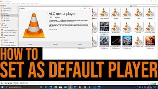 set VLC as default video player on windows 10