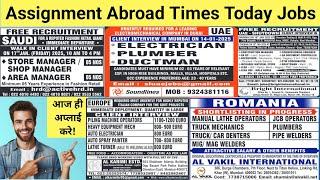 Assignment Abroad Times Today Jobs, dubai job vacancies 2025, Latest GULF JOBS today!!