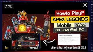 How to Play Apex Legends Mobile on PC / Laptop with Android Emulator, Worked!