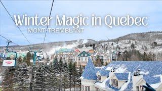 A Magical Winter in Quebec | Mont-Tremblant | Family Vlog | Travel ASMR