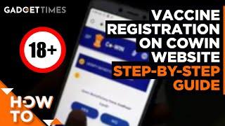 VACCINE REGISTRATION ON COWIN WEBSITE| STEP-BY-STEP GUIDE  | Gadget Times