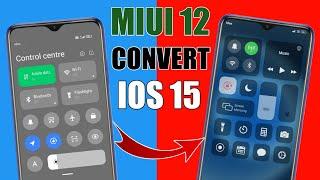 MIUI 12 Convert To IOS 15 Complete UI | Install IOS On Any Poco & Redmi Device