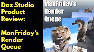 Daz Studio Manfriday's Render Queue Product Review