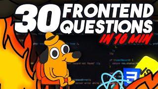 30 Frontend Interview Questions In 10 Minutes(Senior & Midlevel)