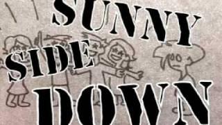 "Sunny Side Down" Music Video