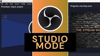 How to use Studio Mode in OBS Studio (with a bonus tip!) | Tutorial