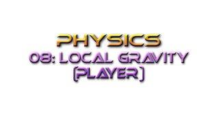 Unreal Engine Tutorial Physics 08: Local Gravity (Player)