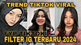 FILTER INSTAGRAM TERBARU 2024 YG LAGI VIRAL DI TIKTOK PART 106-EFEK IG TERBARU 2024