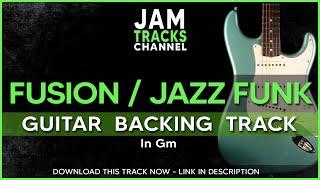 Fusion / Jazz Funk Guitar Backing Track in Gm