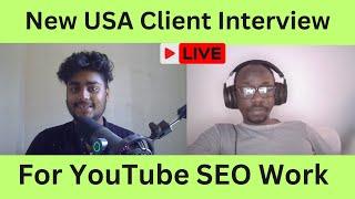 New USA Client Interview for YouTube SEO Work || Buyer Meeting || Freelancing Therapy