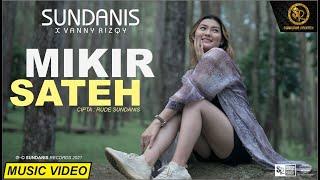 MIKIR SATEH - SUNDANIS X VANNY RIZQY (OFFICIAL MV)