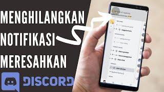 cara menghilangkan/mematikan notifikasi discord hp andorid Ko Tutorial