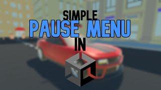How To Make a Simple Pause Menu in UNITY