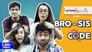 SIS CODE With BRO ft. Apoorva Arora & Barkha Singh | Rakshabandhan Special || Girliyapa