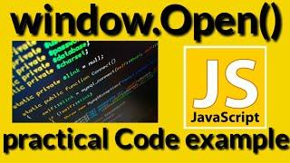 How to use Window.Open() in Javascript | Javascript Tutorials
