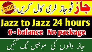 Jazz zero balance call offer | jazz to jazz call offer from jazz | jazz call package