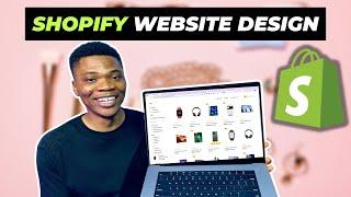 Shopify Website Design Tutorial for Beginners 2023 [Step by Step Guide]