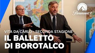 Vita Da Carlo - Seconda Stagione | Il balletto del Borotalco - Paramount+