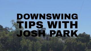 Downswing golf tips with josh park