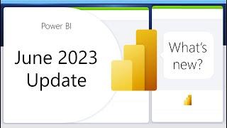 Power BI Update - June 2023