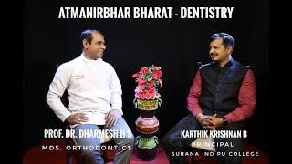 Atmanirbharta and Dentistry