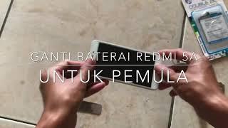 Cara ganti baterai xiaomi redmi 5a | how to replace the xiaomi redmi 5a battery