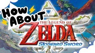 How About Skyward Sword's Sky? - HOW ABOUT THIS GAME? - GrumpOut