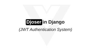 JWT Authentication System - Djoser, Django & Vue.js | 2024