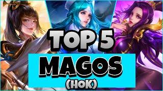 TOP 5 LOS MEJORES MAGOS PARA HONOR OF KINGS | Los Magos Más Fuertes en la Actualidad | HoK