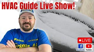 Are you ready for Wintertime? HVAC Questions and Answers LIVE SHOW!